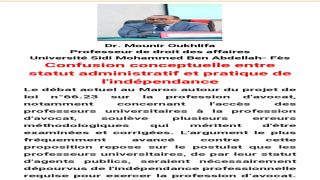 Dr. Mounir Oukhlifa analyse la confusion entre statut administratif et pratique de l’indépendance dans la profession d’avocat